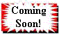 coming_soon.gif (2415 bytes)